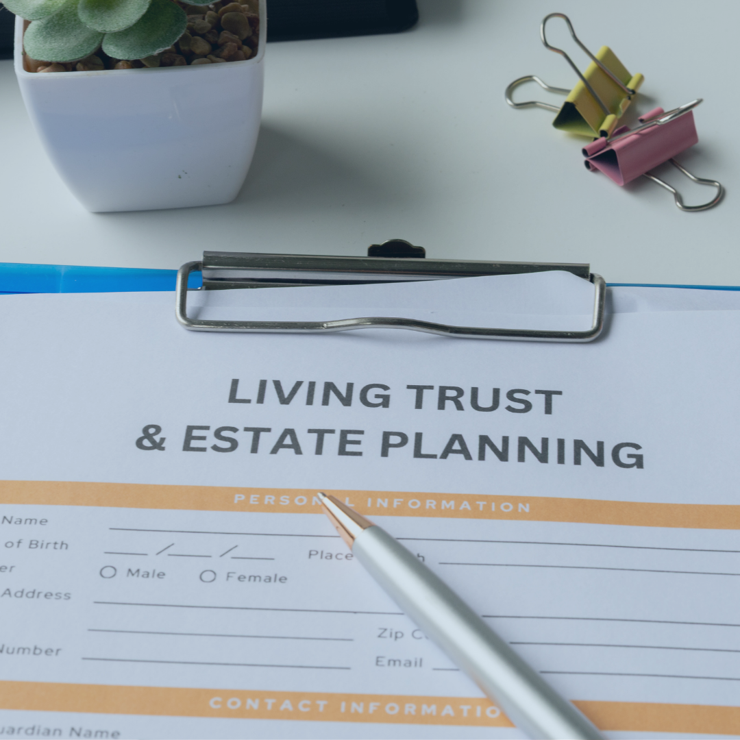 A form with "Living trust & estate planning" writing on it